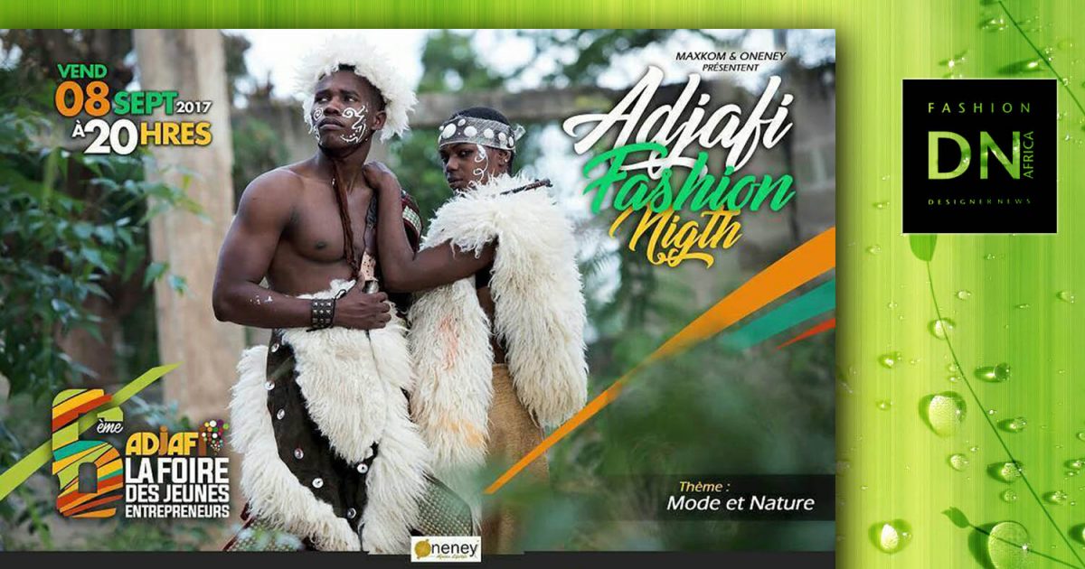 DNAFRICA-DN AFRICA-ADJAFI FASHION NIGHT -2017