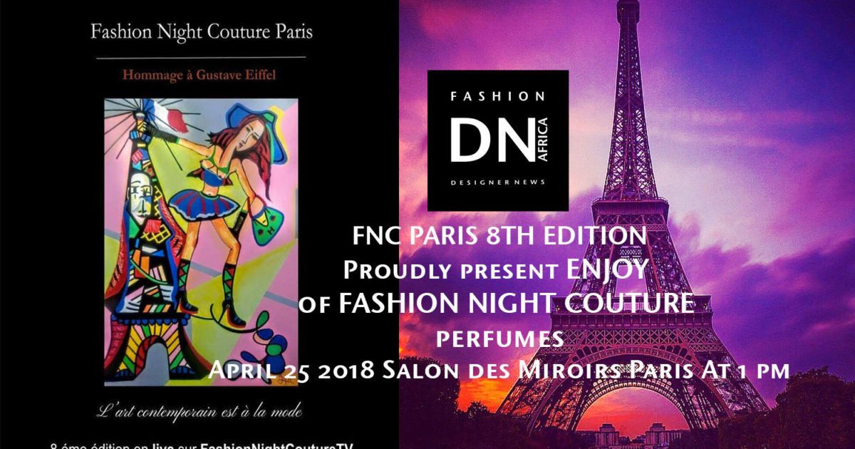 AFRICAN FASHION STYLE MAGAZINE - FASHION NIGHT COUTURE- PHILIPPE NOEL - KERI LYSE ANDERSON - PARFUME ENJOY PARIS - STUDIO 24 NIGERIA - DN AFRICA