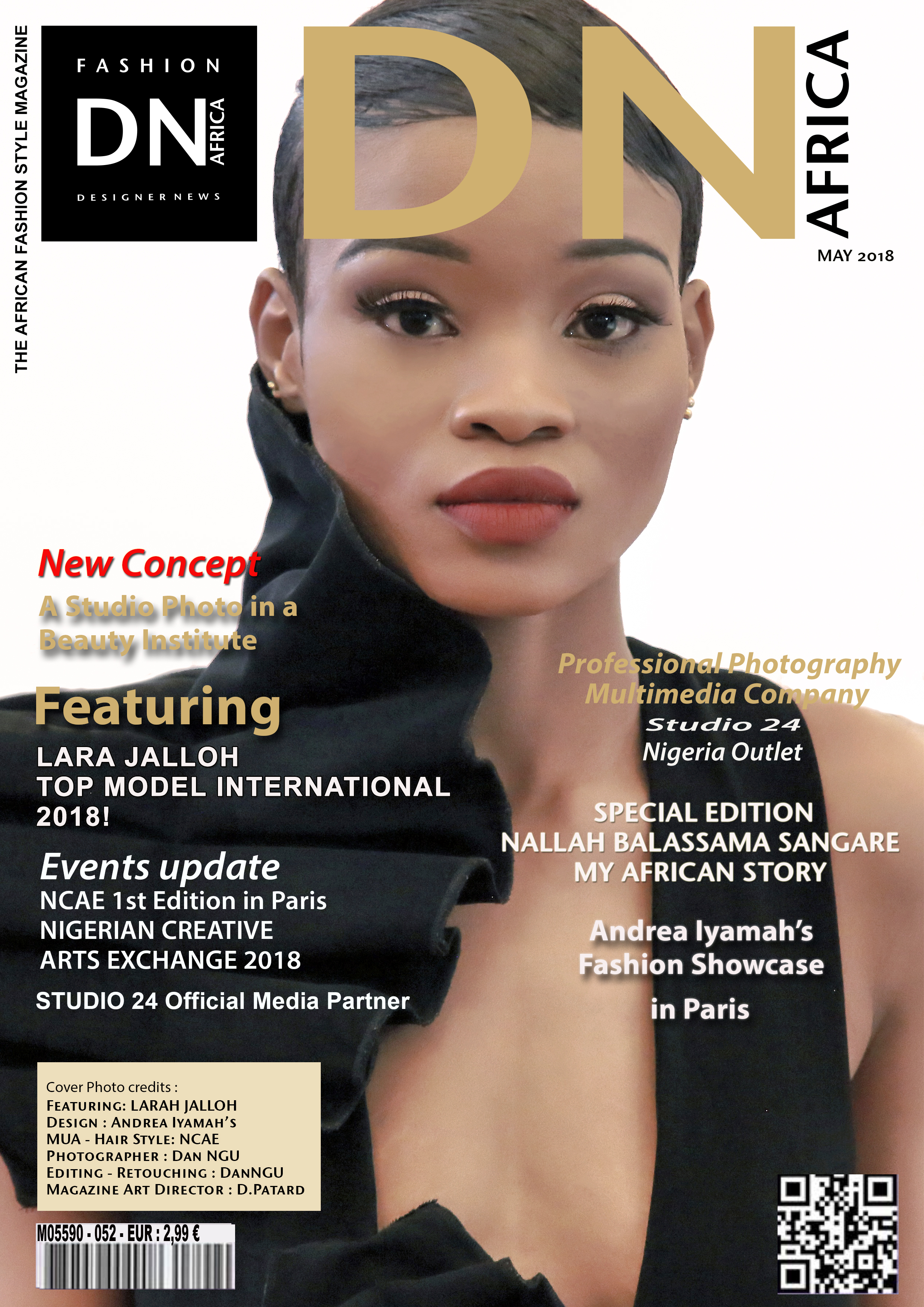 DNAFRICA-Cover-MAY 2018 Mag Number 52 Lara JALLOH - Designer Andrea Iyamah -  NIGERIAN CREATIVE ARTS EXCHANGE 2018 = NCAE - Media Partner DN MAG, DN AFRICA -STUDIO 24 NIGERIA - STUDIO 24 INTERNATIONAL - DN MAG - Indirâh Events & Communication