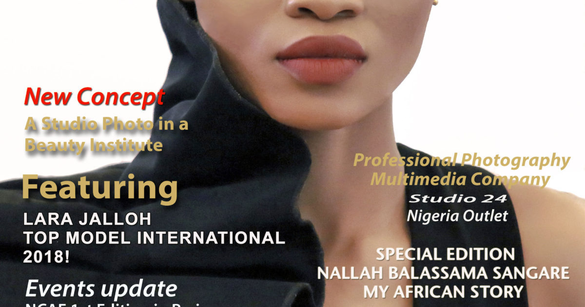 DNAFRICA-Cover-MAY 2018 Mag Number 52 Lara JALLOH - Designer Andrea Iyamah - NIGERIAN CREATIVE ARTS EXCHANGE 2018 = NCAE - Media Partner DN MAG, DN AFRICA -STUDIO 24 NIGERIA - STUDIO 24 INTERNATIONAL - DN MAG - Indirâh Events & Communication