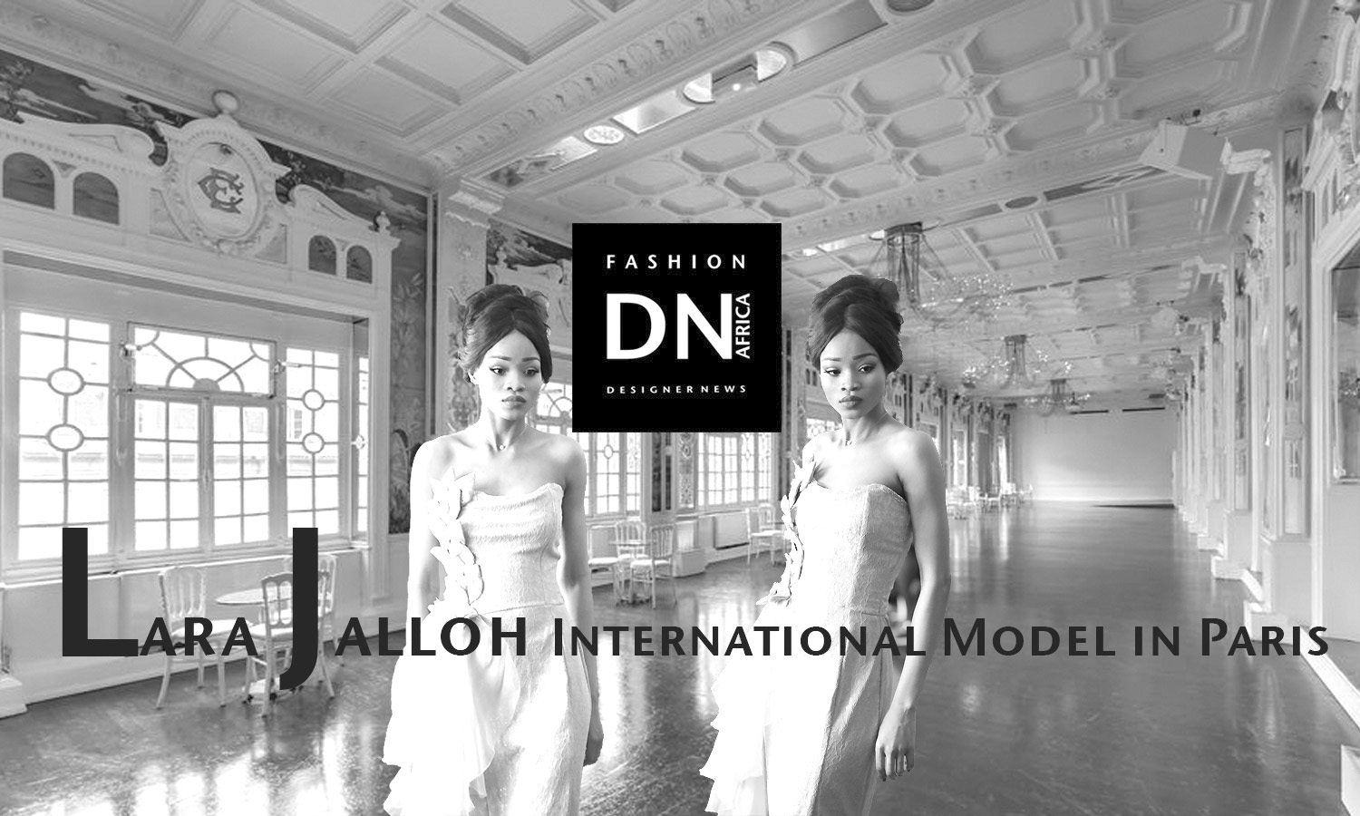 AFRICAN FASHION STYLE MAGAZINE - FASHION NIGHT COUTURE 2018 - DESIGNER TATIANA BEVIS - MODEL LARA JALLOH- Media Partner DN MAG, DN AFRICA -STUDIO 24 NIGERIA  