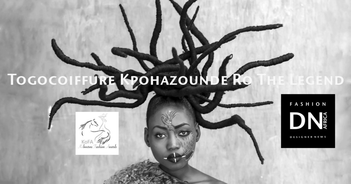 AFRICAN FASHION STYLE MAGAZINE - Togocoiffure Kpohazounde - Ro The Legend - kofa 2018 -KOROBOU FASHION AWARDS 2018 2ND EDITION - ORGANIZER HAL EBENE - DN AFRICA - STUDIO 24 NIGERIA -