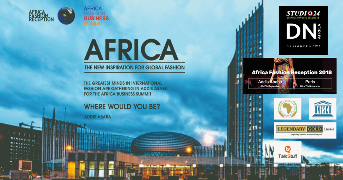 AFRICAN FASHION STYLE MAGAZINE - AFRICAN FASHION RECEPTION 18 4TH EDITION-ADDIS ABEBA - PARIS - LEGENDARY GOLD - LEXY MOJO-EYES - Media Partner DN MAG, DN AFRICA -STUDIO 24 NIGERIA - STUDIO 24 INTERNATIONAL