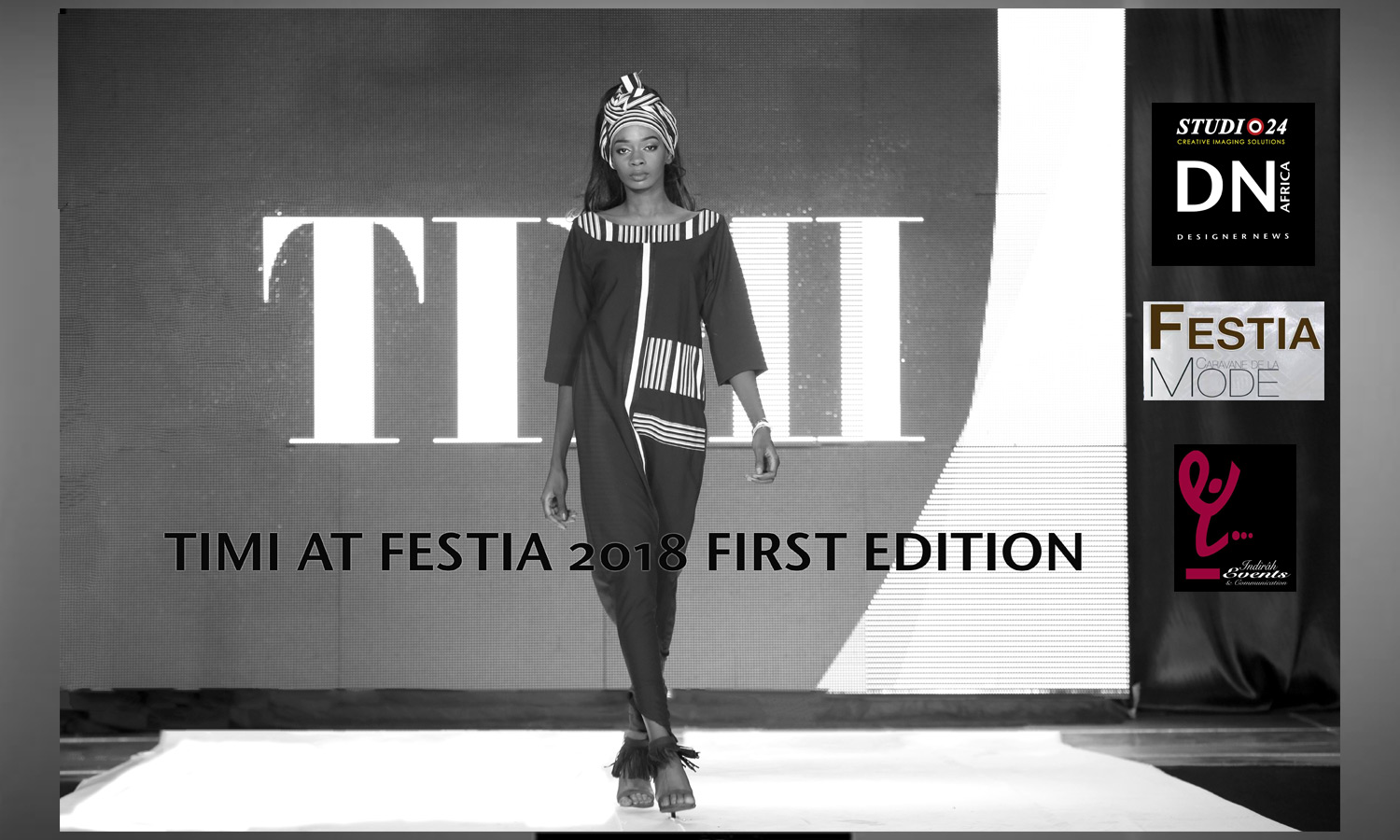 AFRICAN FASHION STYLE MAGAZINE - FESTIA 2018 FIRST EDITION - DESIGNER TIMI FROM MALI  - ORGANIZER FADI MAIGA - Media Partner DN MAG, DN AFRICA -STUDIO 24 NIGERIA - STUDIO 24 INTERNATIONAL