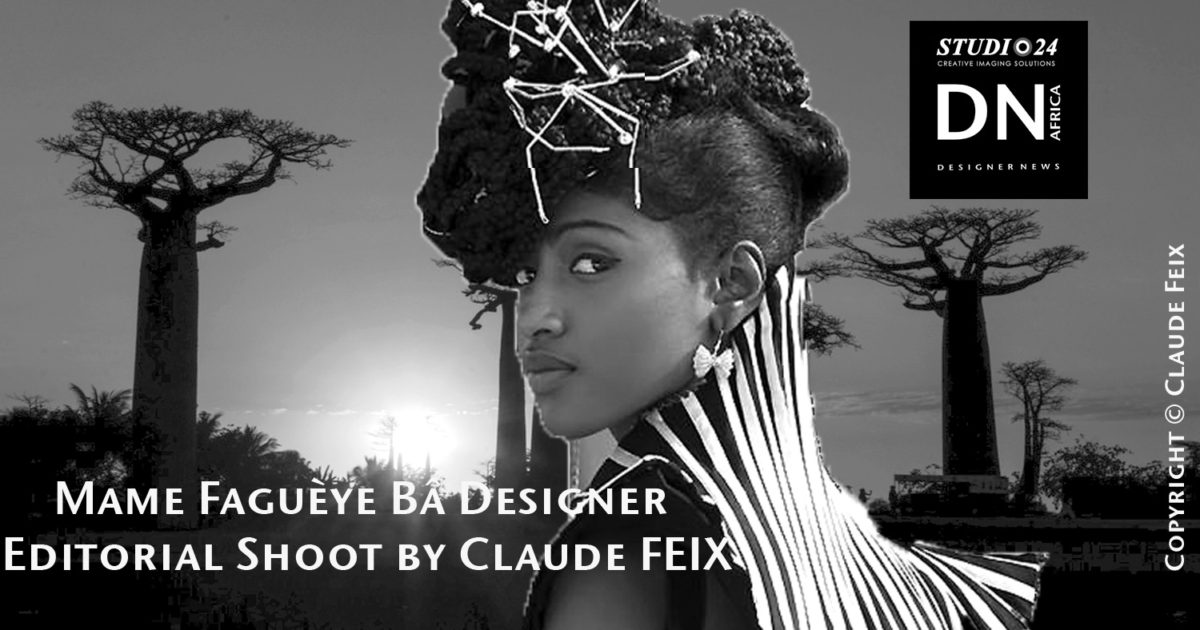 AFRICAN FASHION STYLE MAGAZINE - Editorial Shooting -Designer Mame Faguèye Bâ - Photographer Claude FEIX -Theater ''L'engouement' -Media Partner DN MAG, DN AFRICA -STUDIO 24 NIGERIA - STUDIO 24 INTERNATIONAL