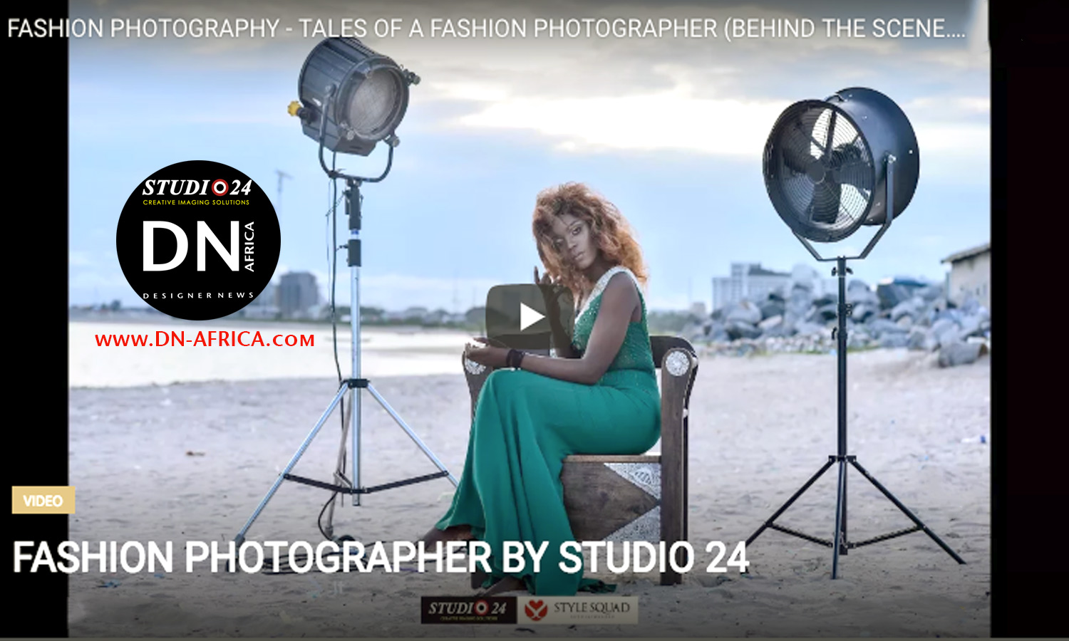 AFRICAN FASHION STYLE MAGAZINE - FASHION-PHOTOGRAPHER-By-Studio-24 2017 Video - Media Partner DN MAG, DN AFRICA -STUDIO 24 NIGERIA - STUDIO 24 INTERNATIONAL
