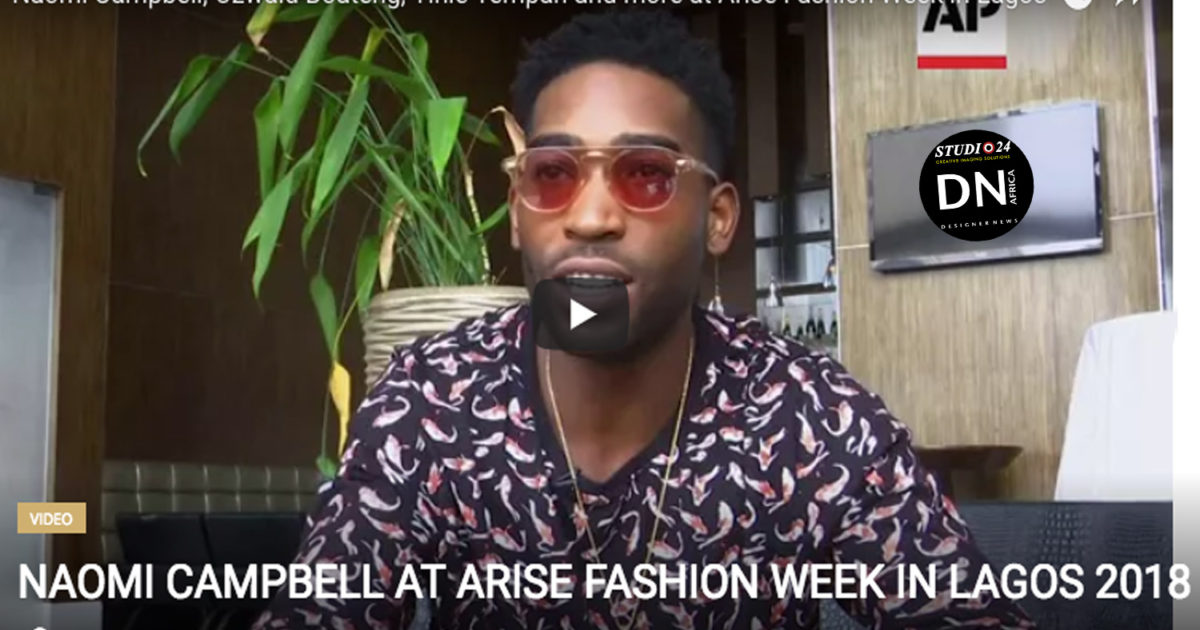 AFRICAN FASHION STYLE MAGAZINE - Naomi-Campbell-at-Arise-Fashion-Week-in-Lagos-2018 -Media Partner DN MAG, DN AFRICA -STUDIO 24 NIGERIA - STUDIO 24 INTERNATIONAL