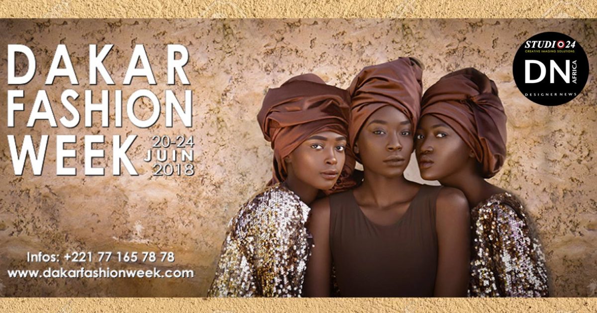 AFRICAN FASHION STYLE MAGAZINE - DAKAR FASHION WEEK EDITION 16 - ORGANIZER ADAMA PARIS - Media Partner DN MAG, DN AFRICA -STUDIO 24 NIGERIA - STUDIO 24 INTERNATIONAL- Photographer Dan NGU