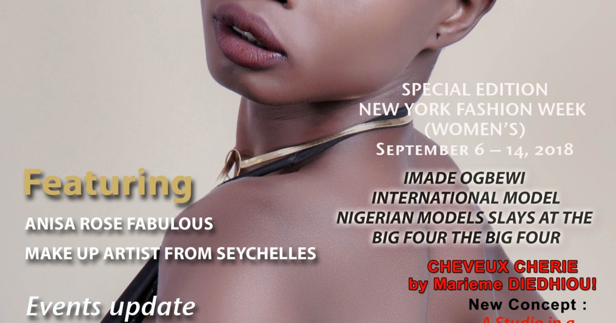 AFRICAN FASHION STYLE MAGAZINE – MARIEME DIEDHIOU HAIR STYLE DESIGNER FOR CHEVEUX CHERIE INSTITUTE - SEPTEMBER 2018 COVER - Media Partner DN MAG, DN AFRICA -STUDIO 24 NIGERIA - STUDIO 24 INTERNATIONAL - CHEVEUX CHERIE STUDIO