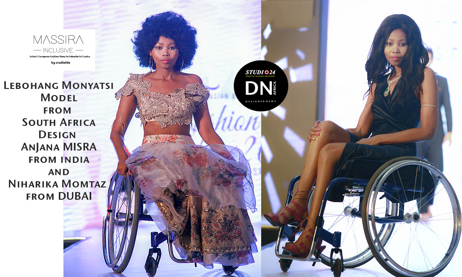 AFRICAN FASHION STYLE MAGAZINE -MASSIRA Inclusive Colombo Sri Lanka -MASSIRA-DesignerAnjana MISRA from India and Designer Niharika Momtaz from DUBAI -Miss-Lebohang-Monyats FROM SOUTH AFRICA -. Media Partner DN MAG, DN AFRICA -STUDIO 24 NIGERIA - STUDIO 24 INTERNATIONAL