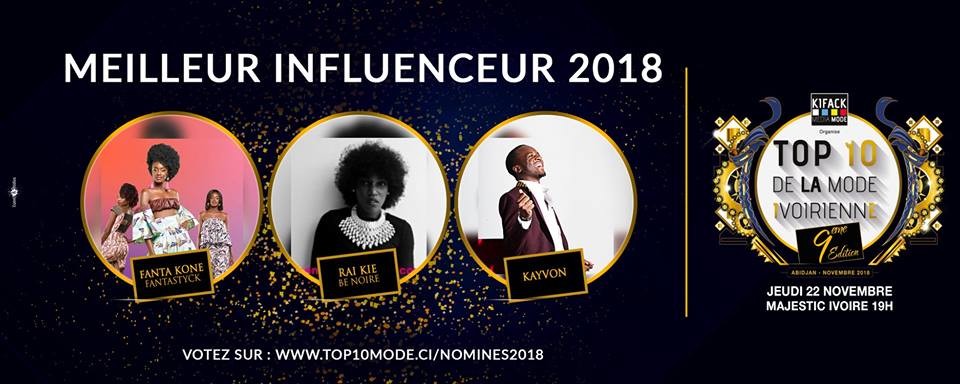 AFRICAN FASHION STYLE MAGAZINE - TOP 10 DE LA MODE IVOIRIENNE 2018 SEASON 9 - BEST INFLUENCER OF THE YEAR - ORGANIZER Kifack Beyrouth - ABIDJAN IVORY COAST - Official Media Partner DN AFRICA -STUDIO 24 NIGERIA - STUDIO 24 INTERNATIONAL - Ifeanyi Christopher Oputa MD AND CEO OF COLVI LIMITED AND STUDIO 24 - Location Majestic Ivoire of Sofitel Hotel Ivoire in Abidjan (Ivory Coast)