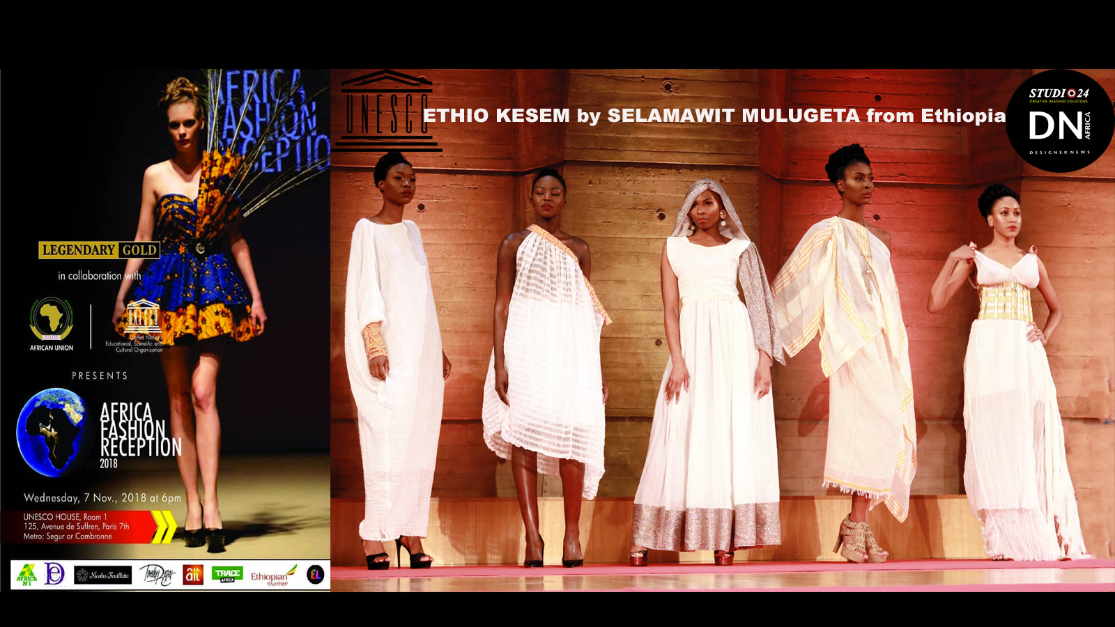 AFRICAN FASHION STYLE MAGAZINE - ETHIO KESEM by SELAMAWIT MULUGETA from Ethiopia - with AFRICA FASHION RECEPTION PARIS 2018  - SEASON IV at UNESCO - Official Media Partner DN AFRICA -STUDIO 24 NIGERIA - STUDIO 24 INTERNATIONAL - Ifeanyi Christopher Oputa MD AND CEO OF COLVI LIMITED AND STUDIO 24