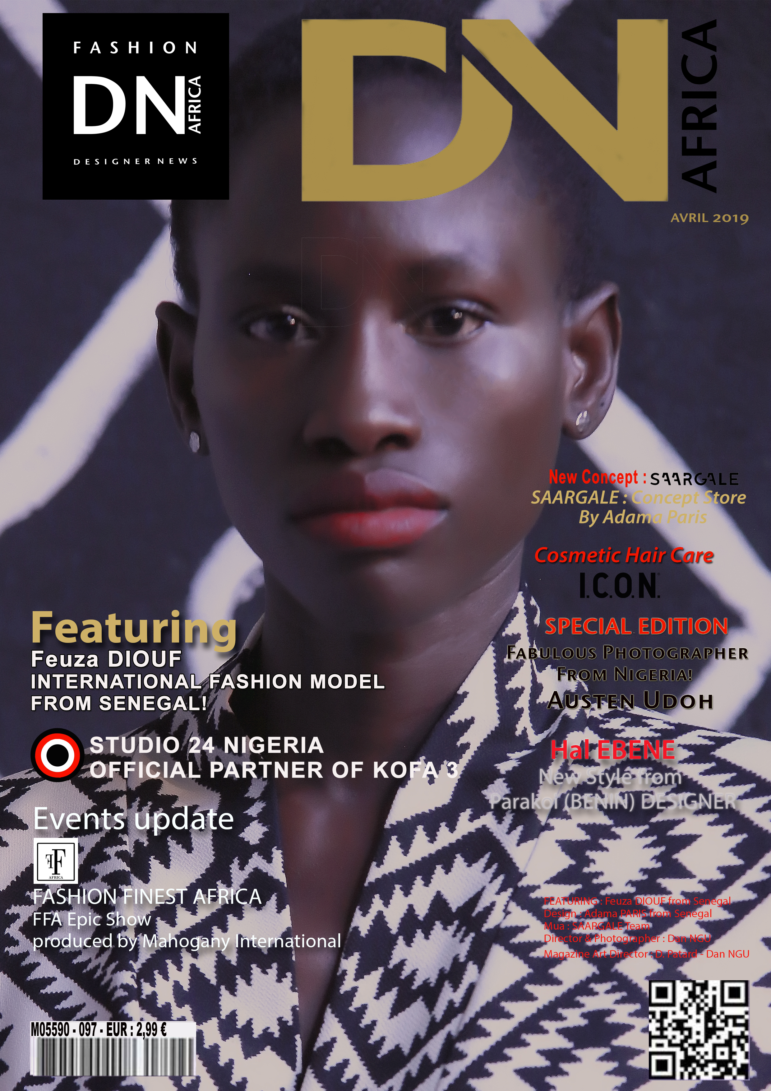 AFRICAN FASHION STYLE MAGAZINE - may 2019 COVER - number 97 -Feuza DIOUF International Model from Senegal - Official Media Partner DN AFRICA - STUDIO 24 NIGERIA - STUDIO 24 INTERNATIONAL - Ifeanyi Christopher Oputa MD AND CEO OF COLVI LIMITED AND STUDIO 24 - CHEVEUX CHERIE and CHEVEUX CHERIE STUDIO BY MARIEME DUBOZ- Fashion Editor Nahomie NOOR COULIBALY