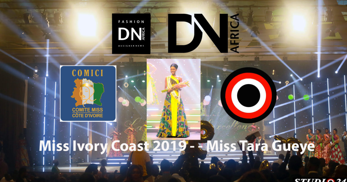 AFRICAN FASHION STYLE MAGAZINE – Miss Ivory Coast 2019 Miss Tara Gueye - Organizer Victor YAPOBI - Photographer DAN NGU - Official Media Partner DN AFRICA - STUDIO 24 NIGERIA - STUDIO 24 INTERNATIONAL - Ifeanyi Christopher Oputa MD AND CEO OF COLVI LIMITED AND STUDIO 24 - CHEVEUX CHERIE and CHEVEUX CHERIE STUDIO BY MARIEME DUBOZ- Fashion Editor Nahomie NOOR COULIBALY