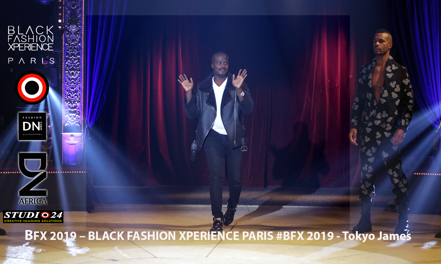  BFX 2019 – BLACK FASHION XPERIENCE PARIS  #BFX 2019 by Adama Paris - Designer Tokyo James