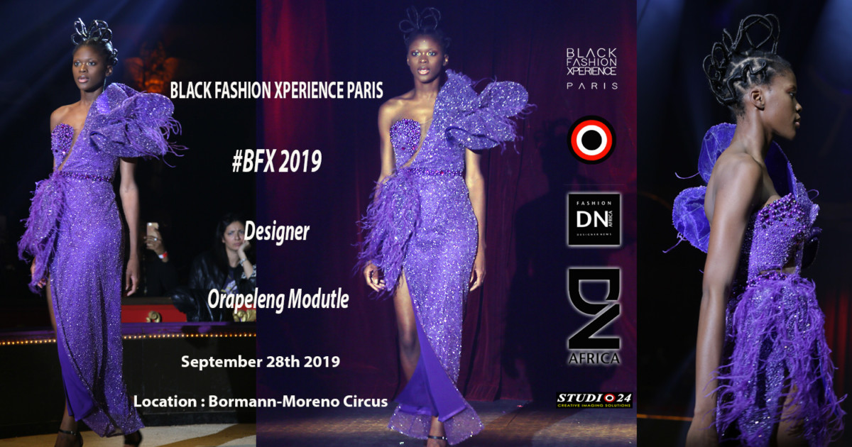 AFRICAN FASHION STYLE MAGAZINE - BFX 2019 – BLACK FASHION XPERIENCE PARIS - BFX 2019 - Orapeleng-Modutle - PR Indirâh Events and Communication - Photographer DAN NGU - Official Media Partner DN AFRICA - STUDIO 24 NIGERIA - STUDIO 24 INTERNATIONAL - Ifeanyi Christopher Oputa MD AND CEO OF COLVI LIMITED AND STUDIO 24 - CHEVEUX CHERIE and CHEVEUX CHERIE STUDIO BY MARIEME DUBOZ- Fashion Editor Nahomie NOOR COULIBALY