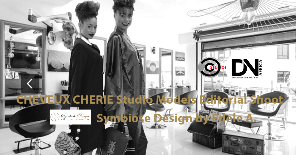 AFRICAN FASHION STYLE MAGAZINE - SYMBIOSE DESIGN SS20 by Edele A - Model Nora & Malou - Editorial Shoot - Photographer DAN NGU - Media Partner DN AFRICA - STUDIO 24 NIGERIA - STUDIO 24 INTERNATIONAL - Ifeanyi Christopher Oputa MD AND CEO OF COLVI LIMITED AND STUDIO 24 - CHEVEUX CHERIE and CHEVEUX CHERIE STUDIO BY MARIEME DUBOZ- Fashion Editor Nahomie NOOR COULIBALY