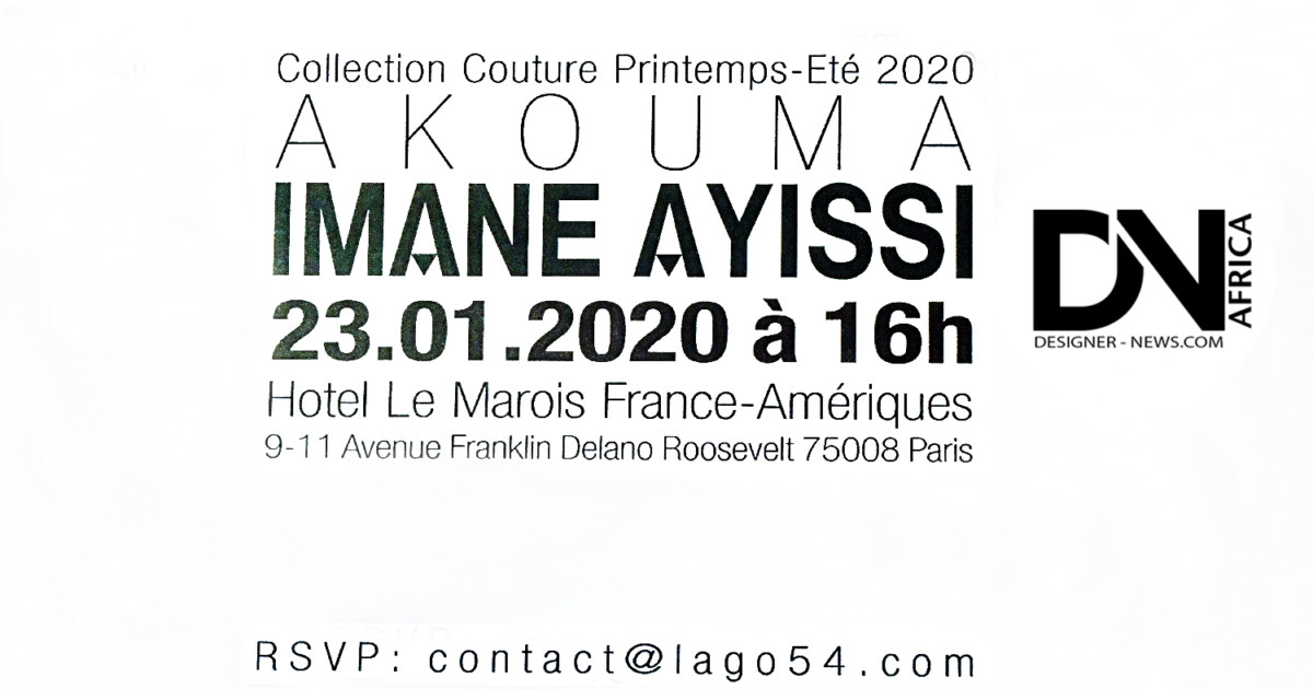 AFRICAN FASHION STYLE MAGAZINE - Imane-Ayissi-Couture-Spring-2020 - Collection Akouma - PR Lago 54 - Location Hotel Le Marois - Photographer DAN NGU - Media Partner DN AFRICA - STUDIO 24 NIGERIA - STUDIO 24 INTERNATIONAL - Ifeanyi Christopher Oputa MD AND CEO OF COLVI LIMITED AND STUDIO 24 - CHEVEUX CHERIE and CHEVEUX CHERIE STUDIO BY MARIEME DUBOZ- Fashion Editor Nahomie NOOR COULIBALY