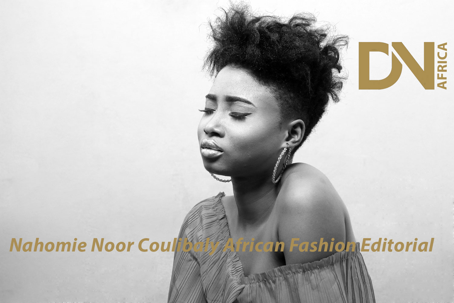 AFRICAN FASHION STYLE MAGAZINE - Nahomie Noor Coulibaly - African Fashion Editorial - Photographer DAN NGU - Media Partner DN AFRICA - STUDIO 24 NIGERIA - STUDIO 24 INTERNATIONAL - Ifeanyi Christopher Oputa MD AND CEO OF COLVI LIMITED AND STUDIO 24 - Nahomie NOOR COULIBALY