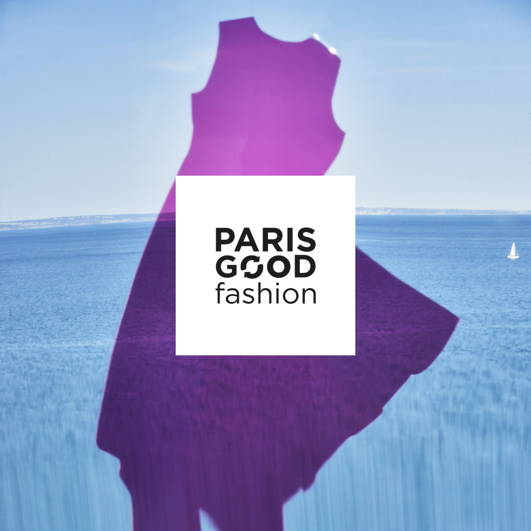 Paris Good Fashion - The New Sustainable Capital of Fashion