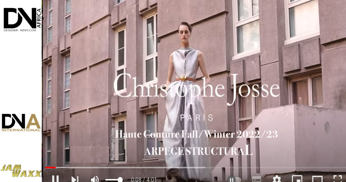 PARIS-FW-Christophe-Josse-Haute-Couture-FallWinter-2022-23- ARPEGE-STRUCTURAL-DN-AFRICA-DN-A-INTERNATIONAL-Media-Partenaire- Cover As VOGUE