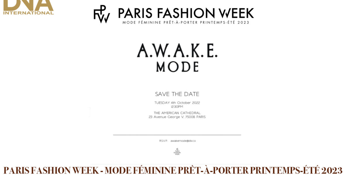 AWAKE-MODE-Spring-Summer-23-PARIS-FASHION-WEEK---MODE-FÉMININE-PRÊT-À-PORTER-PRINTEMPS-ÉTÉ-2023-DN-AFRICA--DN-A-INTERNATIONAL-MEDIA-PARTNER