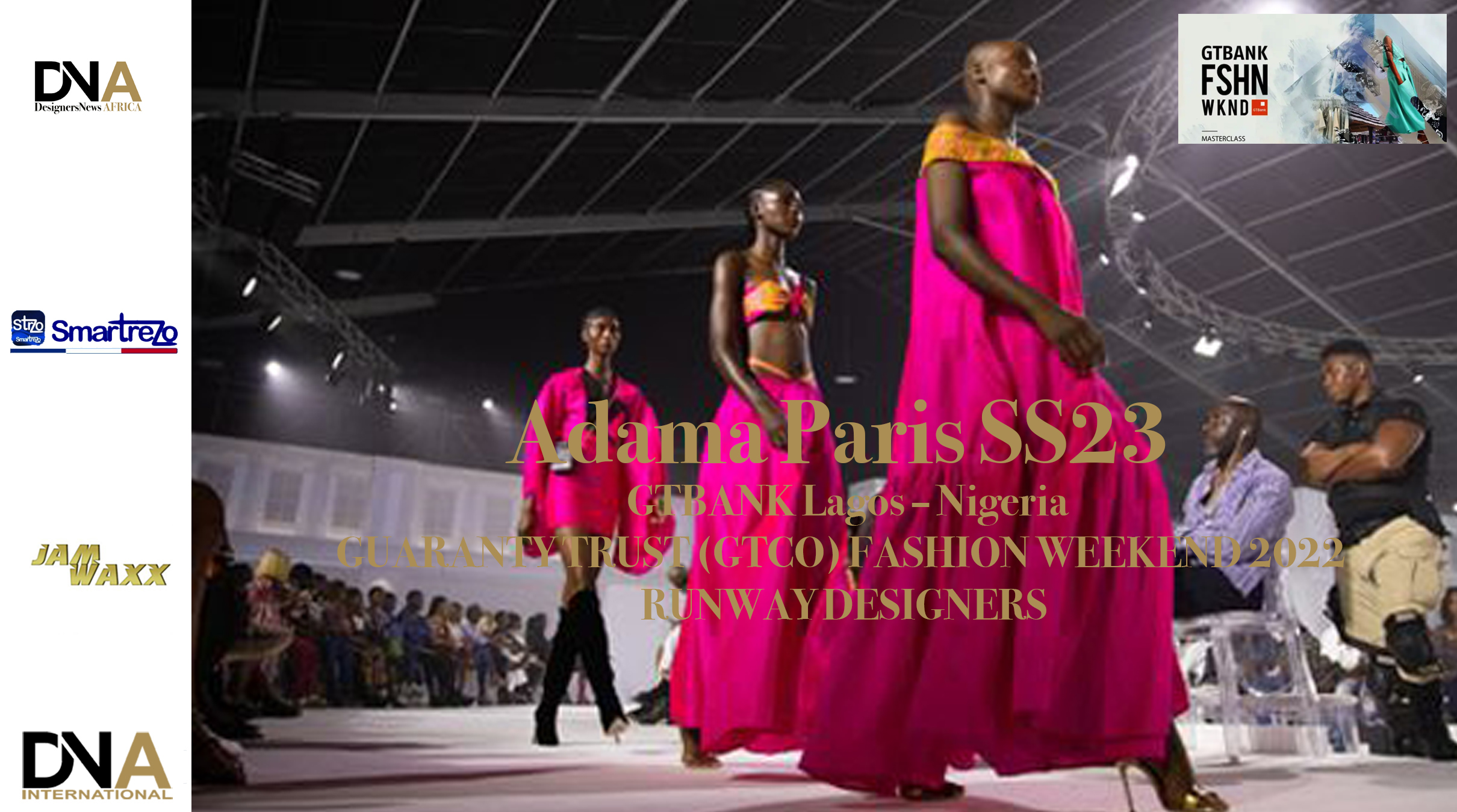 Adama-Paris-SS23-GTBANK-Lagos-Nigeria-GUARANTY-TRUST-GTCO-FASHION-WEEK-DN-AFRICA-DN-A-INTERNATIONAL-Media-Partner