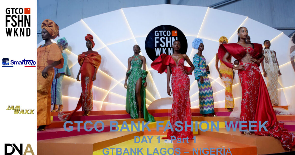 BEST-AFRICAN-FASHION-MAGAZINE-GTCO-BANK-FASHION-WEEK--DAY-1-Part-1-GTBANK-LAGOS-NIGERIA-DN-AFRICA-DNA-INTERNATIONAL-MEDIA-PARTENAIRE