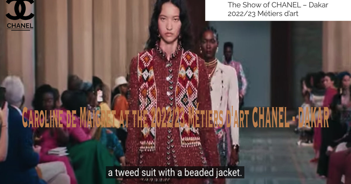 Best-African-Magazine-Caroline-de-Maigret-at-the-2022-23-Métiers-d'art-CHANEL---DAKAR-Senegal-DNAFRICA-DNA-INTERNATIONAL-MEDIA-PARTNER