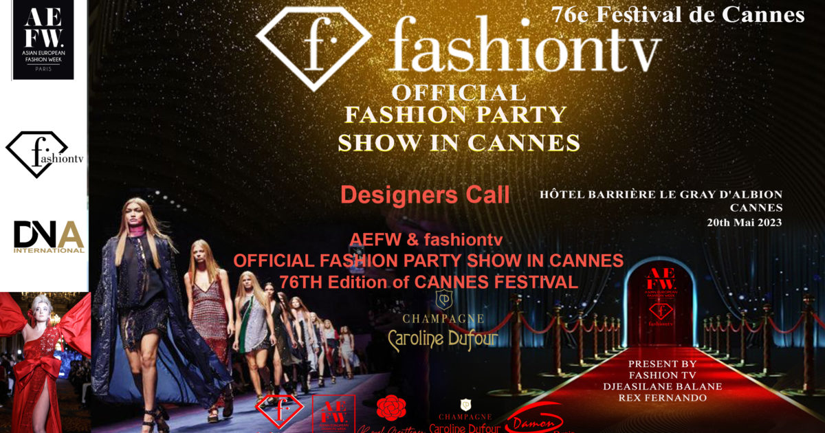 AFRICA-VOGUE-COVER-Designers-Call-AEFW-presents-fashiontv-OFFICIAL-FASHION-PARTY-SHOW-IN-CANNES-76TH-Edition-of-CANNES-FESTIVAL-DN-AFRICA-DN-A-INTERNATIONAL-Media-Partenaire