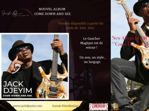 AFRICA-VOGUE-COVER-New-Album-by-JACK-DJEYIM-Come-Down-And-See-2023-DN-AFRICA-DN-A-INTERNATIONAL-Media-Partenaire