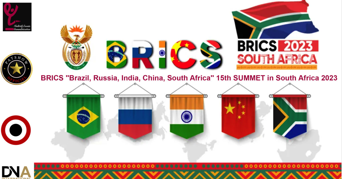 BRICS-Brazil-Russia-India-China-South-Africa-15th-SUMMET-in-South-Africa-2023-DN-AFRICA-DN-A-INTERNATIONAL-Media-Partner