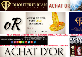 ACHAT-OR-PARIS-ACHAT-OR-PARIS-10-BIJOUTERIE-RIAN-BUYING-GOLD-RIAN-JEWELRY-DN-AFRICA-Media-Partner