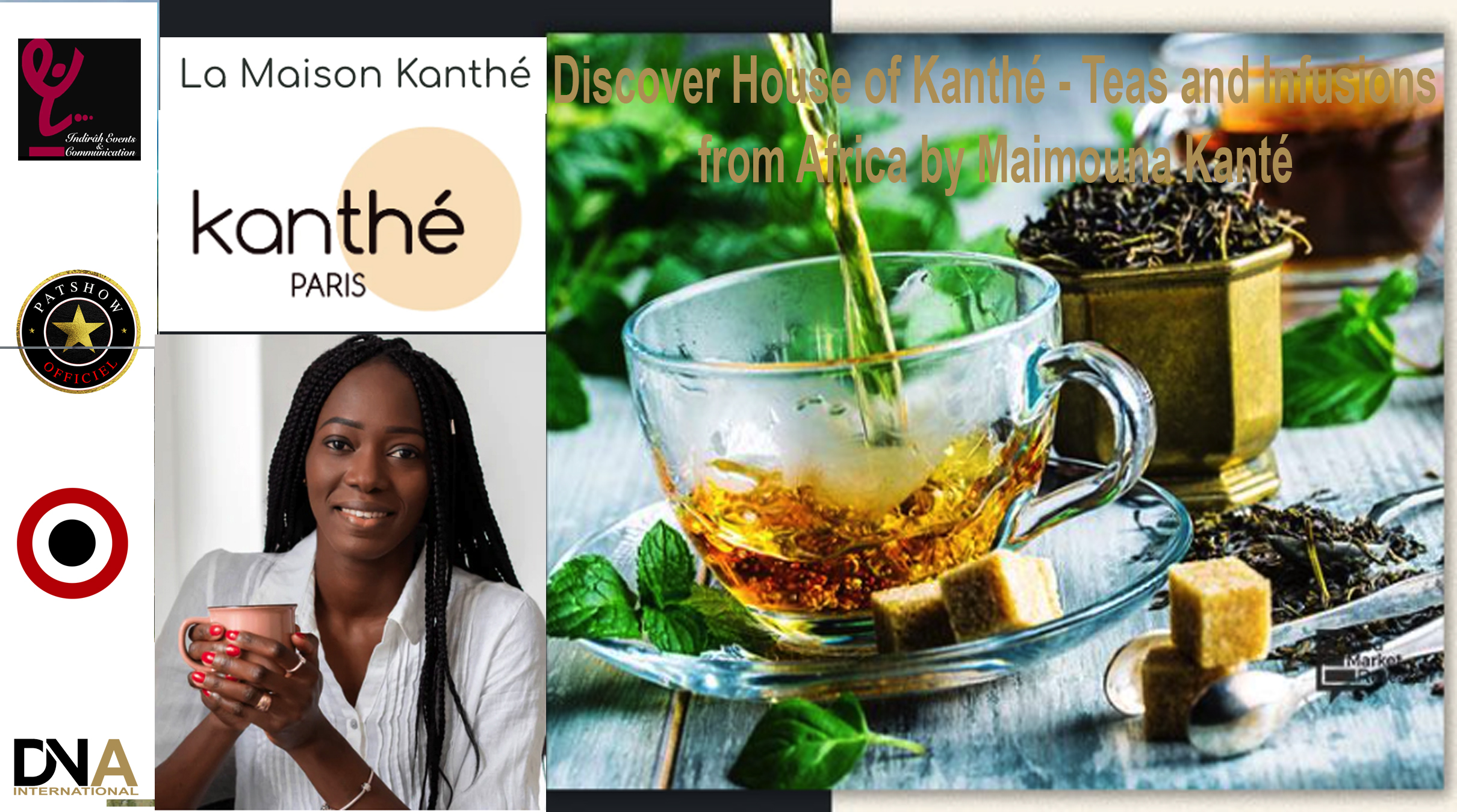 Discover House of Kanthé – Teas and Infusions from Africa by Maimouna Kanté