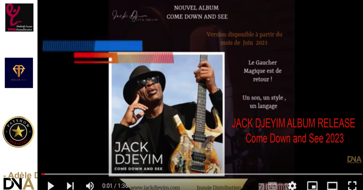 AFRICA-VOGUE-COVER-JACK-DJEYIM-ALBUM-RELEASE-Come-Down-and-See-2023-DN-AFRICA-Media-Partner
