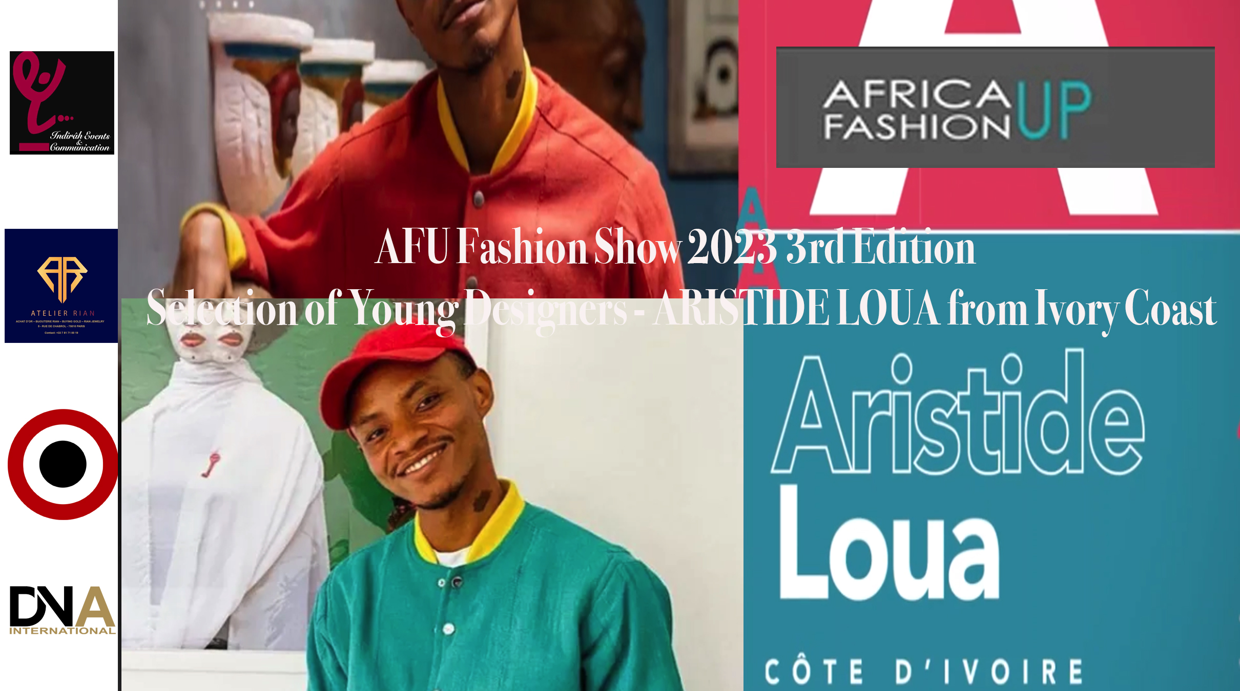 AFU Fashion Show 2023 3rd Edition – Selection of Young Designers – ARISTIDE LOUA from Ivory Coast