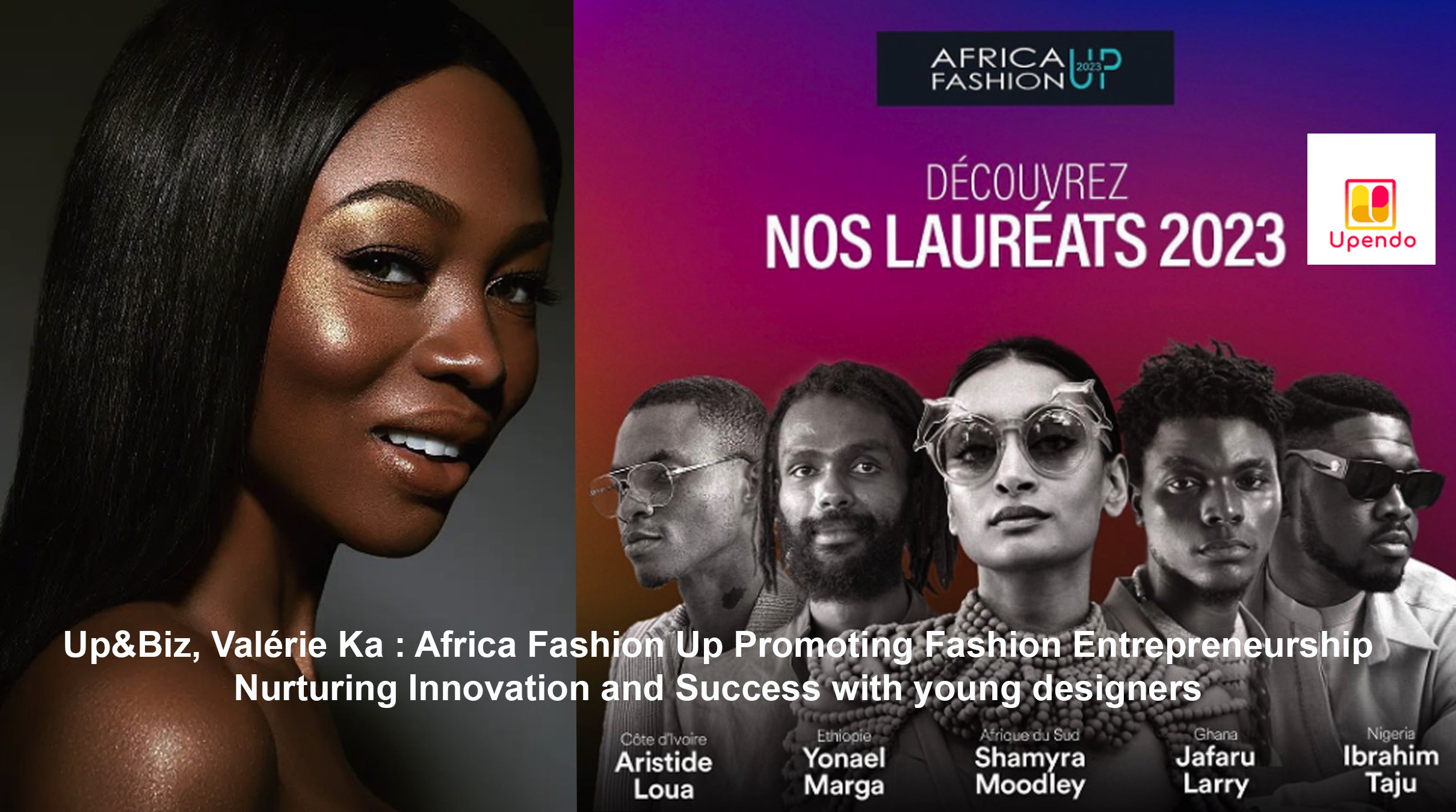 AFRICA-VOGUE-COVER-Up&Biz-Valérie-Ka-Africa-Fashion-Up-Promoting-Fashion-Entrepreneurship-Nurturing-Innovation-and-Success-with-young-designers-DN-AFRICA-DN-A-INTERNATIONAL-Media-Partenaire