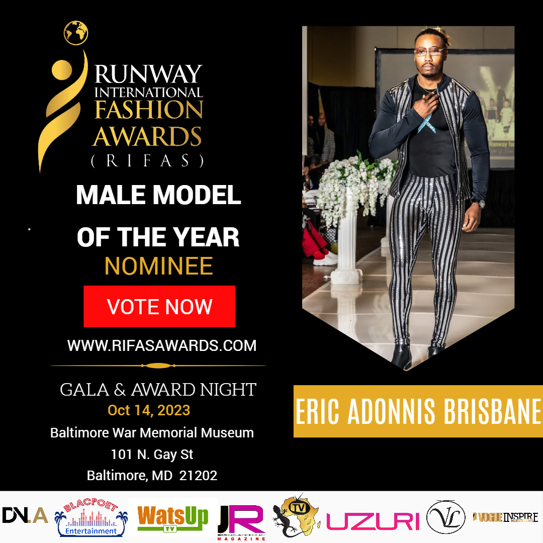 RUNWAY-INTERNATIONAL-FASHION-AWARDS-RIFAS-Ceo-&-Founder-by-Junda-Morris-NOMINEE-Category-MALE-OF-THE-YEAR-ERIC-ADONNIS-BRISBANE-DN-AFRICA-MEDIA-PARTNER