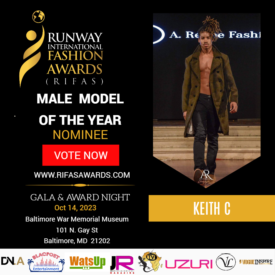 RUNWAY-INTERNATIONAL-FASHION-AWARDS-RIFAS-Ceo-&-Founder-by-Junda-Morris-NOMINEE-Category-MALE-OF-THE-YEAR -KEITH-C-DN-AFRICA-PARTNER