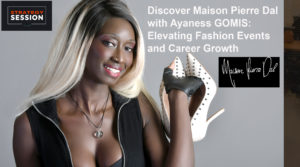 AFRICA-VOGUE-COVER-Discover-Maison-Pierre-Dal-with-Ayaness-GOMIS-Elevating-Fashion-Events-and-Career-Growth-DN-AFRICA-MEDIA-PARTNER