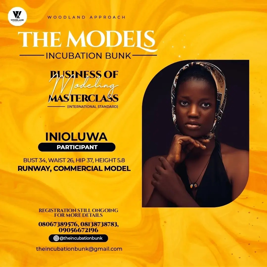 Wood Land Approach - The Models Incubation Bunk - Business of Modelling - Master Class - INIOLUWA Participant - Measurement : Bust 34, Waist 26, Hips 37, Height 5.8 - RUNWAY COMMERCIAL MODEL