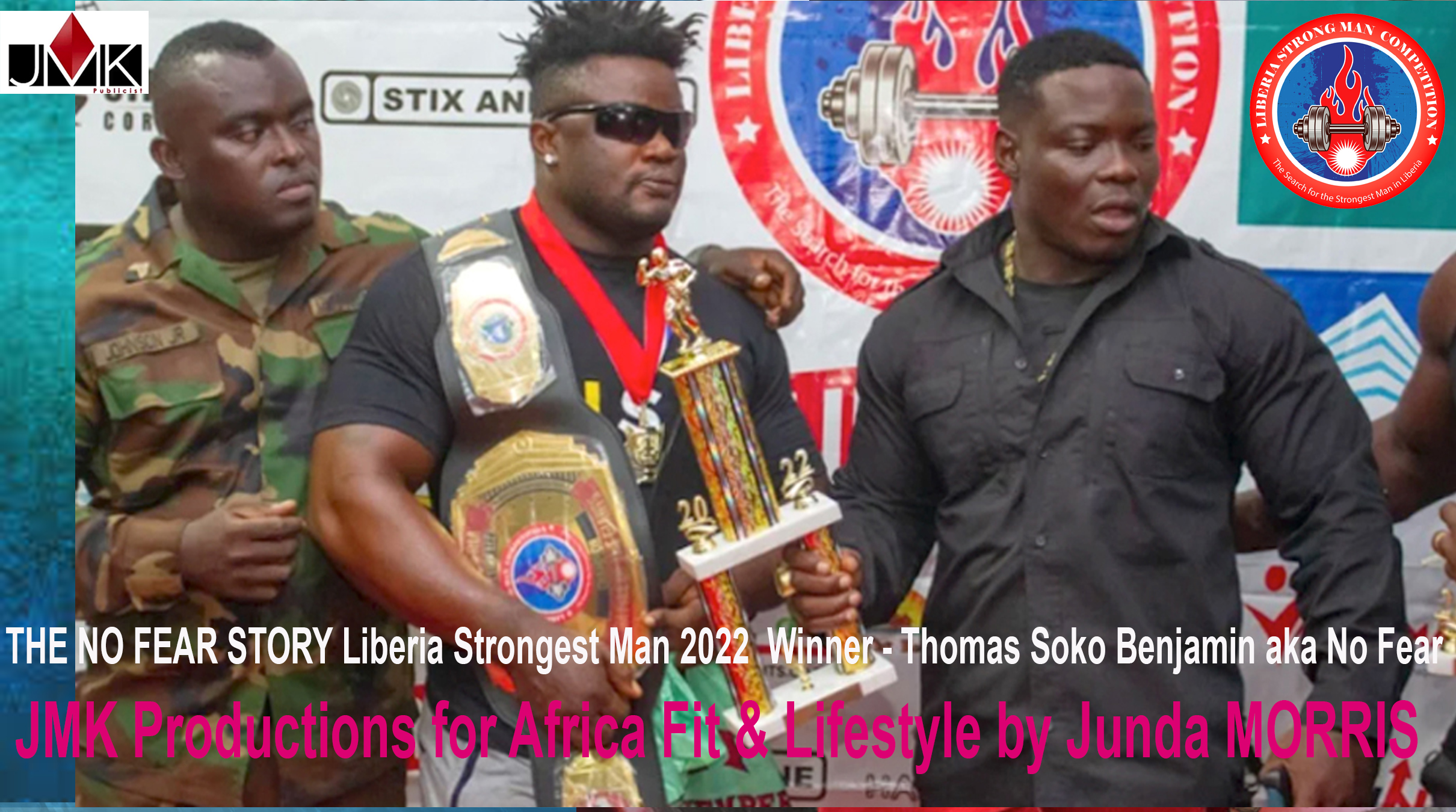 AFRICA-VOGUE-COVER-THE-NO-FEAR-STORY-Liberia-Strongest-Man-2022 -Winner-Thomas-Soko-Benjamin-aka-No-Fear-JMK-Productions-for-Africa-Fit-&-Lifestyle-by-Junda-MORRIS-DN-AFRICA-MEDIA-PARTNER