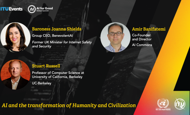 AI FOR GOOD SUMMIT-AI AND THE TRANSFORMATION OF HUMANITY AND CIVILIZATION