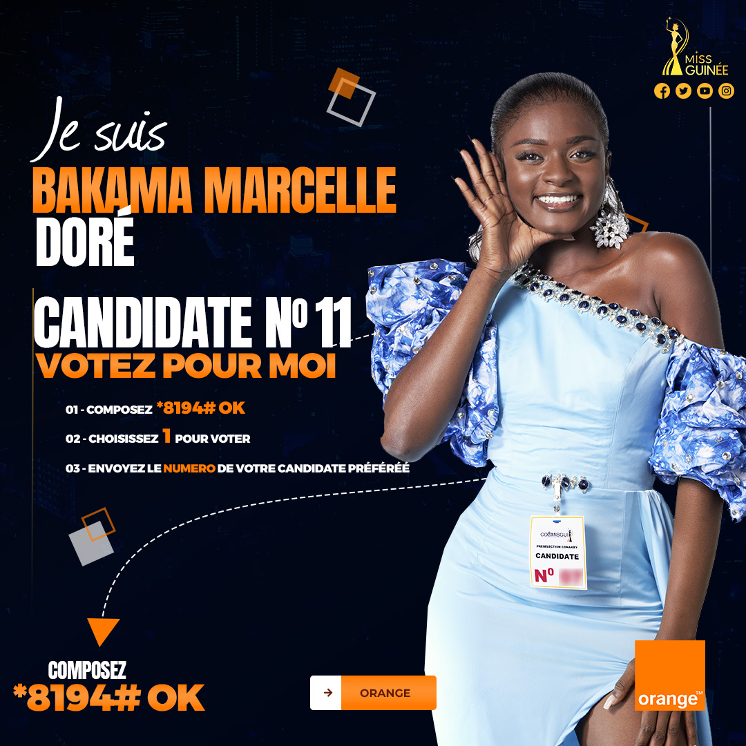 MISS GUINEE 2023 - MISS BAKAMA MARCELLE DORE - MISS NUMBER 11 - COOMISGUI - Vote for BAKAMA MARCELLE DORE*8194#OK