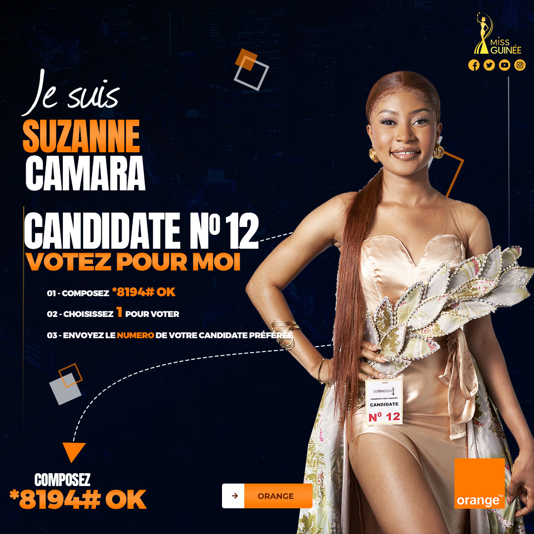MISS GUINEE 2023 - MISS SUZANNE CAMARA - MISS NUMBER 112- COOMISGUI - Vote for SUZANNE CAMARA *8194#OK