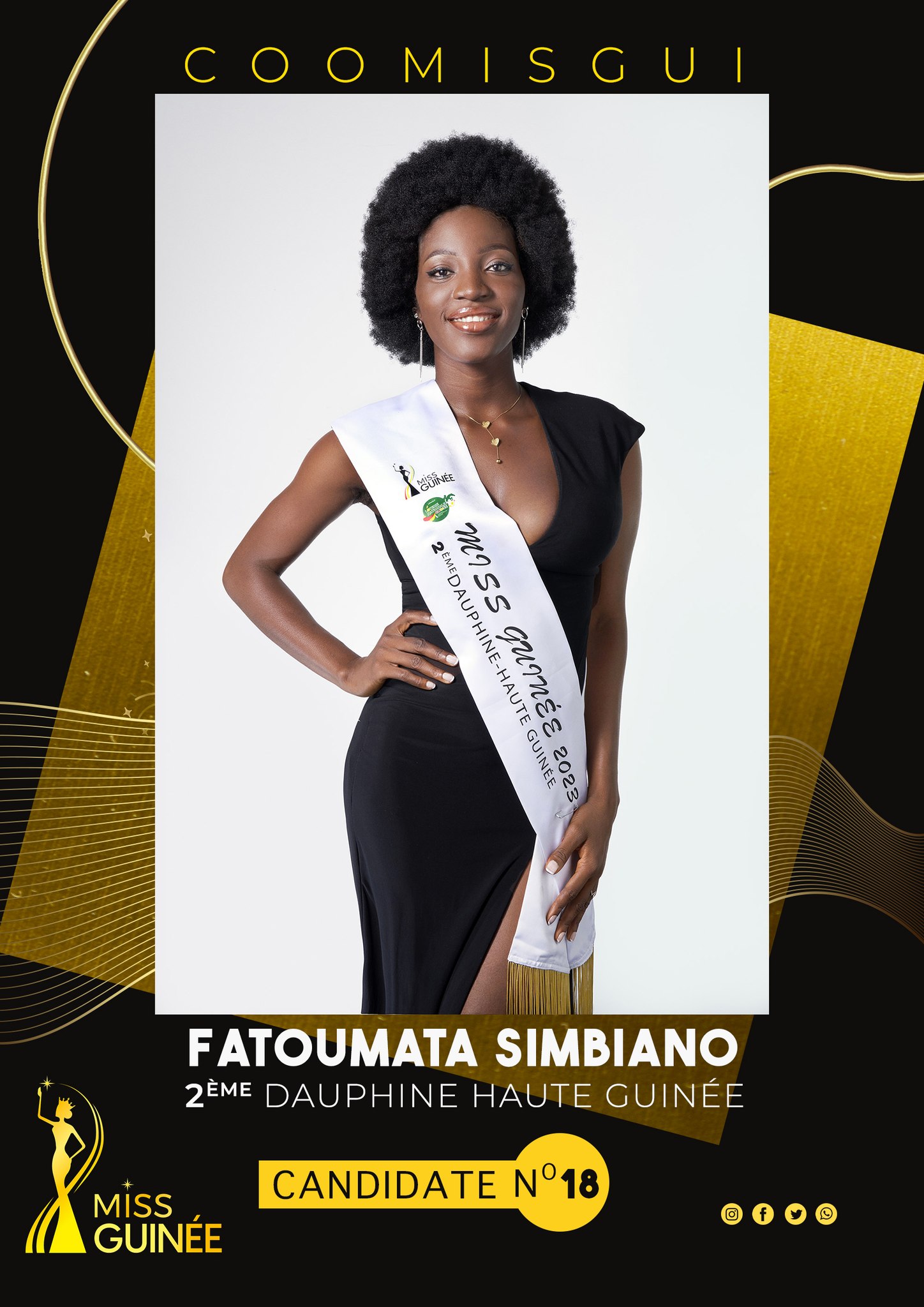 The Comity of COOMISGUI - Mrs AMINATA DIALLO  presents the Finalist of MISS GUINEE 2023 - Miss FATOUMATA SIMBIANO - Representing Miss HAUTE GUINEE Second RUNNER - CANDIDATE Number 18 - DN-AFRICA MEDIA PARTNER