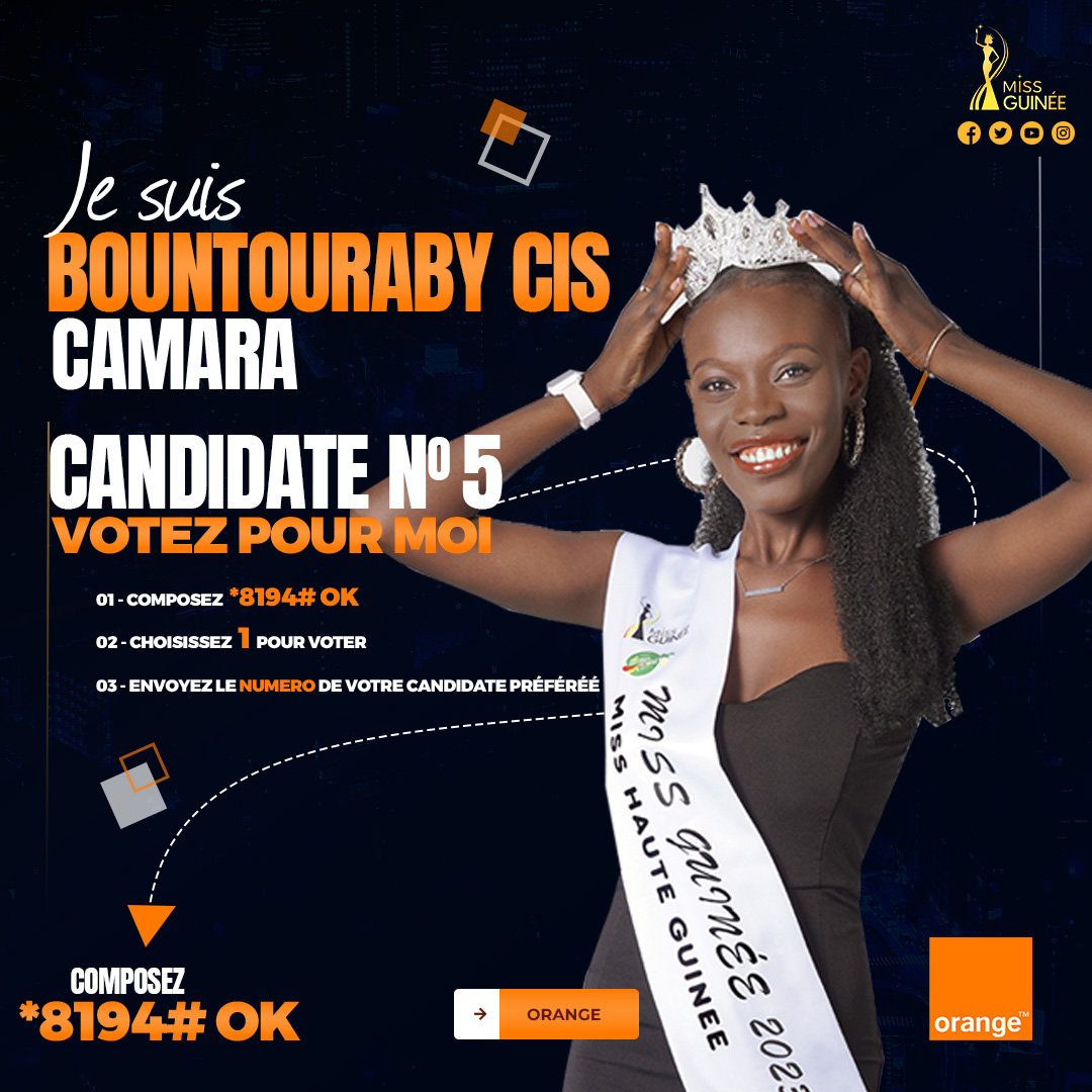 MISS GUINEE 2023 - MISS BOUNTOURABY CIS CAMARA - MISS NUMBER 5 -  COOMISGUI - Vote for BOUNTOURABY CIS CAMARA *8194#OK