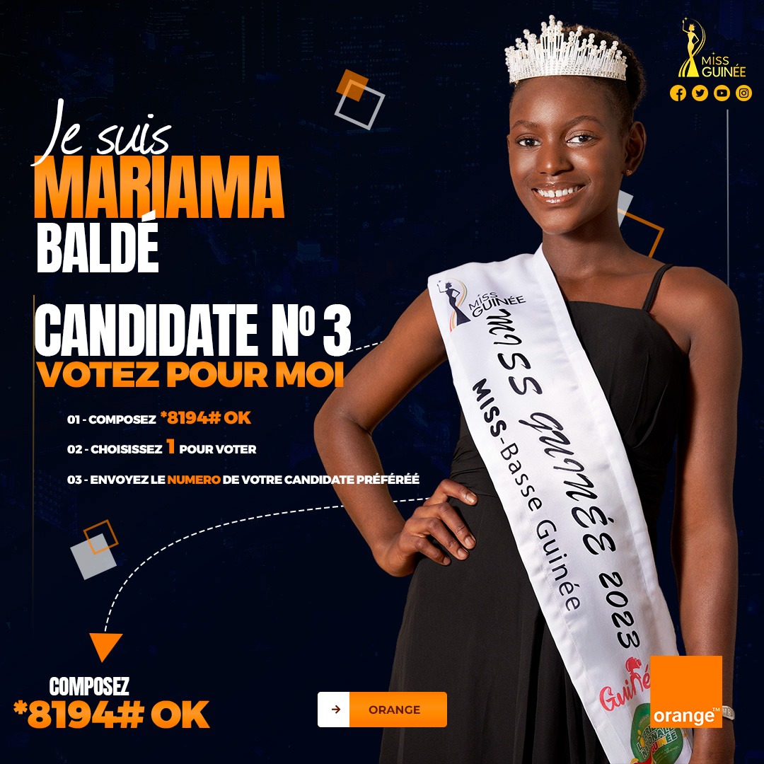 MISS GUINEE 2023 - MISS MARIAMA BALDE - MISS NUMBER 3-  COOMISGUI - Vote for MARIAMA BALDE *8194#OK