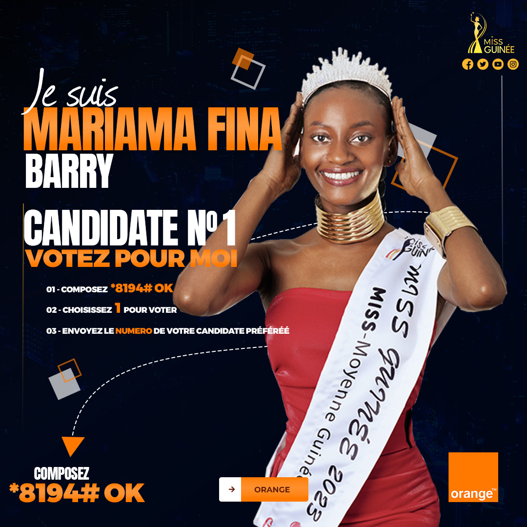 MISS GUINEE 2023 - MISS MARIAMA FINA BARRY - FIRST RUNNER- MISS NUMBER 1 -  COOMISGUI - Vote for MARIAMA FINA BARRY *8194#OK
