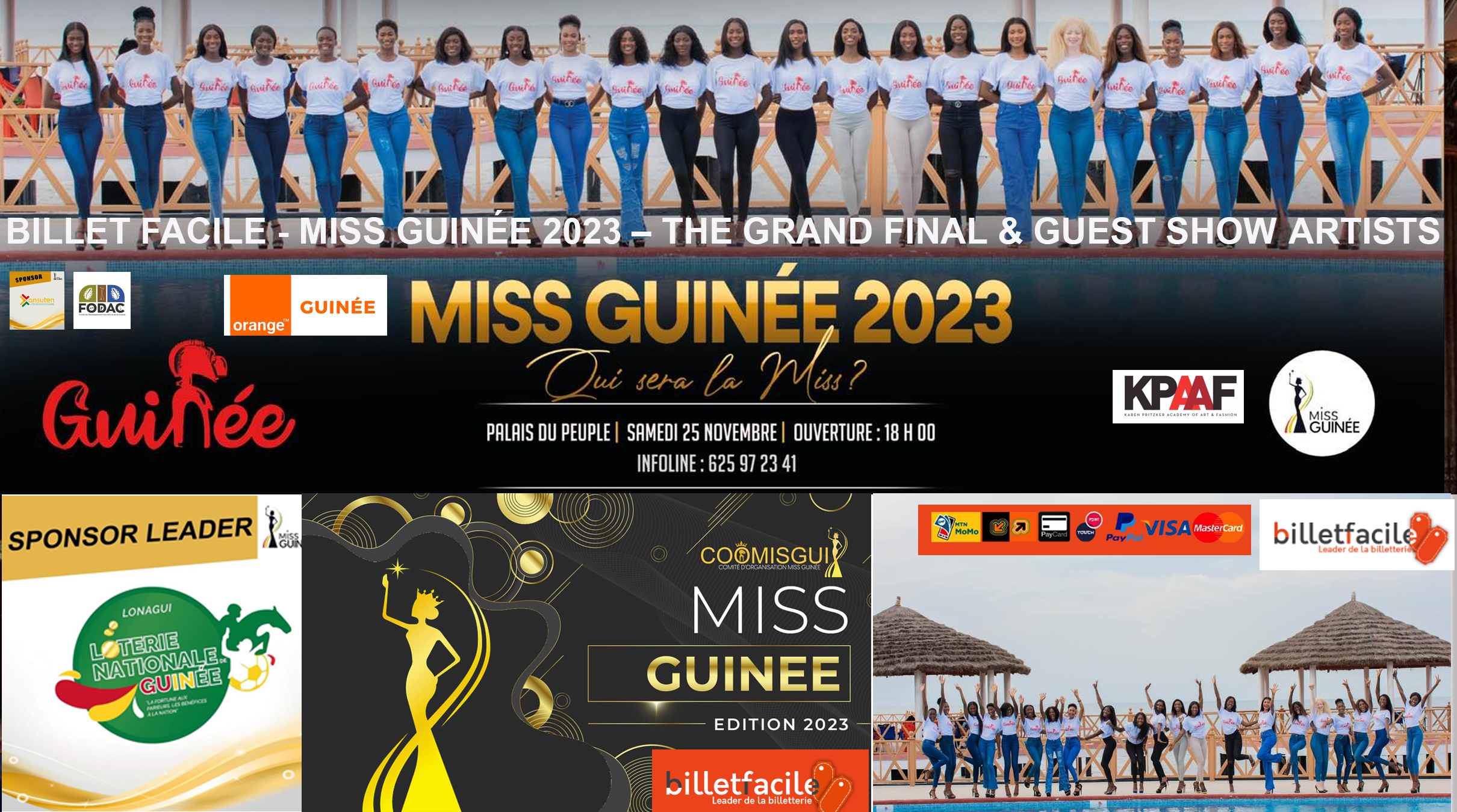 BILLET FACILE – MISS GUINÉE 2023 – THE GRAND FINAL & GUEST SHOW MUSIC WITH THE PRESENCE OF BLACK M AND YOUSSOUPHA AS GUEST AND OTHER ARTISTS
